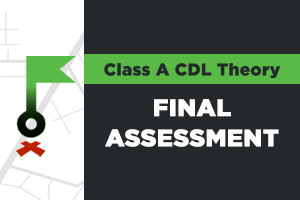 Class A CDL Theory Course Final Exam
